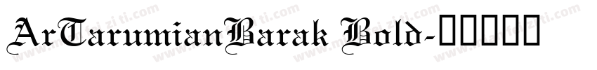 ArTarumianBarak Bold字体转换